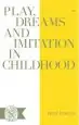 Audiobook Play Dreams and Imitation in Childhood author Jean Piaget