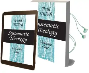 Systematic Theology: Reason and Revelation; v.1 Audiobook download free by Paul Tillich