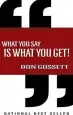 Audiobook What you say is What you get author Don Gossett