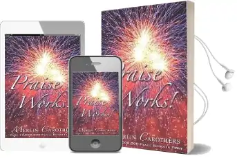 Praise Works Audiobook download free by Merlin R. Carothers