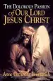 Audiobook Dolorous Passion of our Lord Jesus Christ author Anne Catherine Emmerich