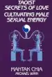 Audiobook Taoist Secrets of Love: Cultivating Male Sexual Energy author Mantak Chia