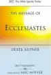Audiobook The Message of Ecclesiastes: A Time to Mourn and a Time to Dance author Derek Kidner
