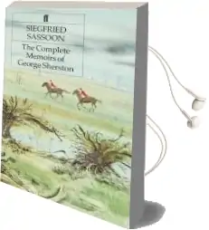 The Complete Memoirs of George Sherston Audiobook download free by Siegfried Sassoon