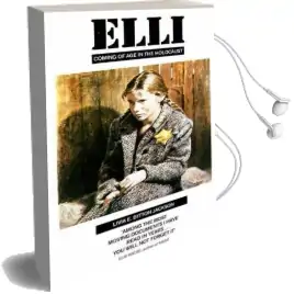 Elli: Coming of age in the Holocaust Audiobook download free by Livia E. Bitton Jackson