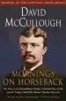 Audiobook Mornings on Horseback author David Mccullough
