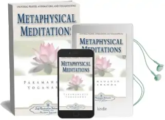 Metaphysical Meditations: Universal Prayers Affirmations and Visualisations Audiobook download free by Paramahansa Yogananda