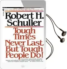 Tough Times Never Last Audiobook download free by Robert Schuller