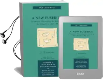 A new Eusebius: Documents Illustrating the History of the Church to A.D.337 Audiobook download free by James Stevenson
