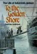 Audiobook To the Golden Shore: The Life of Adoniram Judson author Courtney Anderson