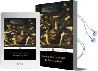 The Sickness Unto Death: A Christian Psychological Exposition of Edification and Awakening by Anti-Climacus Audiobook download free by Sören Kierkegaard