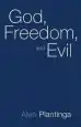 Audiobook God, Freedom and Evil author Alvin Plantinga