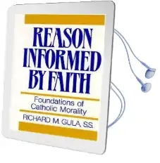 Reason Informed by Faith: Foundation of Catholic Morality Audiobook download free by Richard M. Gula
