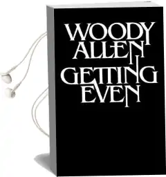 Getting Even Audiobook download free by Woody Allen