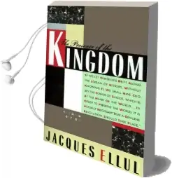 The Presence of the Kingdom Audiobook download free by Jacques Ellul