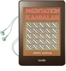 Meditation and Kabbalah Audiobook download free by Rabbi Aryeh Kaplan