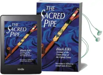 The Sacred Pipe: Black Elk'S Account of the Seven Rites of the Oglala Sioux Audiobook download free by Black Elk