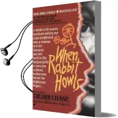 When Rabbit Howls Audiobook download free by Truddi Chase