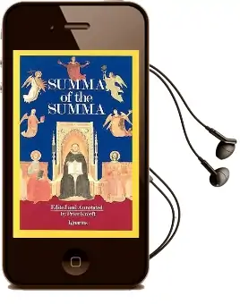 Summa of the Summa Audiobook download free by Peter J. Kreeft