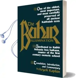 Bahir: Illumination Audiobook download free by Rabbi Aryeh Kaplan