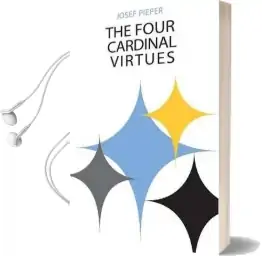 Four Cardinal Virtues Audiobook download free by Josef Pieper