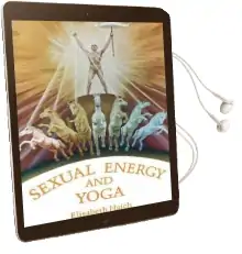 Sexual Energy & Yoga Audiobook download free by Elisabeth Haich