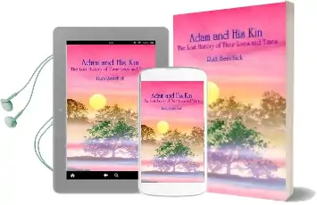 Adam and his kin: The Lost History of Their Lives and Times Audiobook download free by Ruth Beechick