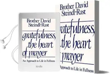 Gratefulness, the Heart of Prayer: An Approach to Life in Fullness Audiobook download free by Brother David Steindl Rast