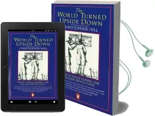 The World Turned Upside Down: Radical Ideas During the English Revolution Audiobook download free by Christopher Hill