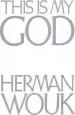 Audiobook This is my god: The Jewish way of Life author Herman Wouk