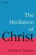Audiobook The Mediation of Christ author Thomas F Torrance