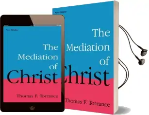 The Mediation of Christ Audiobook download free by Thomas F Torrance