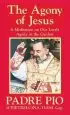 Audiobook Agony of Jesus: In the Garden of Gethsemane author Padre Pio