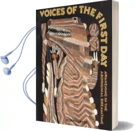 Voices of the First day: Awakening in the Aboriginal Dreamtime Audiobook download free by Robert Lawlor
