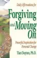 Audiobook Daily Affirmations for Forgiving and Moving on: Powerful Inspiration for Personal Change author Tian Dayton