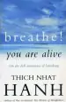 Audiobook Breathe! you are Alive: Sutra on the Full Awareness of Breathing author Thich Nhat Hanh