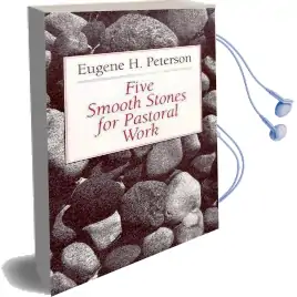 Five Smooth Stones for Pastoral Work Audiobook download free by Eugene H. Peterson