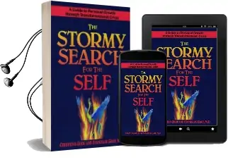 The Stormy Search for the Self: A Guide to Personal Growth Through Transformational Crisis Audiobook download free by Christina Grof