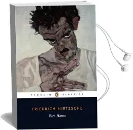 Ecce Homo: How one Becomes What one is Audiobook download free by Friedrich Nietzsche