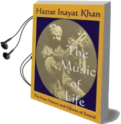 Music of Life: The Inner Nature & Effects of Sound Audiobook download free by Hazrat Inayat Khan