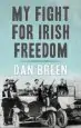 Audiobook My Fight for Irish Freedom author Dan Breen