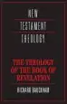 Audiobook New Testament Theology: The Theology of the Book of Revelation author Richard Bauckham