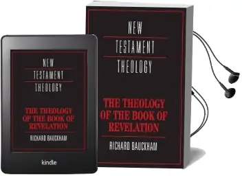 New Testament Theology: The Theology of the Book of Revelation Audiobook download free by Richard Bauckham