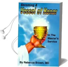 Becoming a Vessel of Honor Audiobook download free by Rebecca Brown