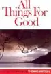 Audiobook All Things for Good author Thomas Watson