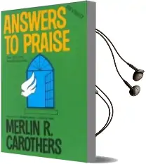 Answers to Praise Audiobook download free by Merlin R. Carothers