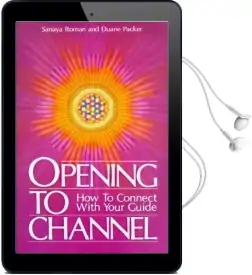 Opening to Channel: How to Connect With Your Guide Audiobook download free by Sanaya Roman