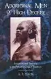 Audiobook Aboriginal men of High Degree: Initiation and Sorcery in the World'S Oldest Tradition author A.P. Elkin
