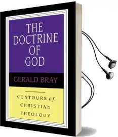 Doctrine of god Audiobook download free by Gerald L. Bray