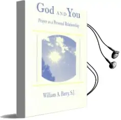 God and you: Prayer as a Personal Relationship Audiobook download free by William A. Barry